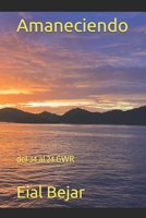 Amaneciendo: del 34 al 24 GWR (Spanish Edition) B0DRYPXQXW Book Cover