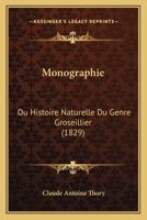Monographie: Ou Histoire Naturelle Du Genre Groseillier (1829) 116019839X Book Cover