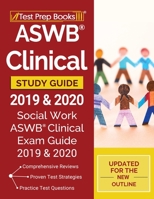 ASWB Clinical Study Guide 2019 & 2020: Social Work ASWB Clinical Exam Guide 2019 & 2020 [Updated for the New Outline] 1628458208 Book Cover