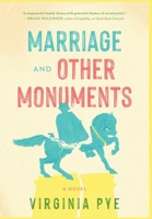 Marriage and Other Monuments B0FPPHGY38 Book Cover