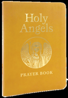 Holy Angels Prayer Book 0819834572 Book Cover