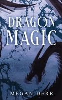 Dragon Magic 1708612548 Book Cover