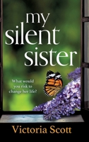 My Silent Sister 1808273478 Book Cover