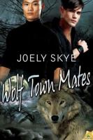 Wolf Town Mates 1609287193 Book Cover