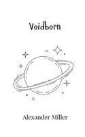 Voidborn 990800767X Book Cover