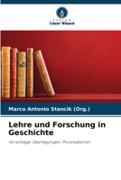 Lehre und Forschung in Geschichte (German Edition) 620702463X Book Cover
