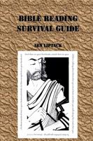 Bible Reading Survival Guide 1300742798 Book Cover