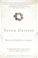 The Seven Desires of Every Heart 0310278163 Book Cover