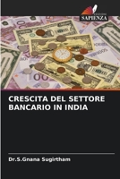 CRESCITA DEL SETTORE BANCARIO IN INDIA 6205656779 Book Cover