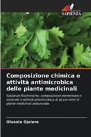 Composizione chimica e attività antimicrobica delle piante medicinali (Italian Edition) 6208810558 Book Cover