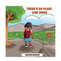 There's No Place Like Home 1535397799 Book Cover