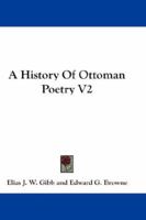 A History Of Ottoman Poetry V2 1163298247 Book Cover