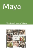 Maya: The Lives of Maya B0CP94YJRY Book Cover