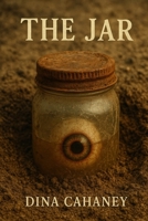 The Jar B0FMNQZTLG Book Cover