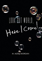 Look Out World, Here I Come! null Book Cover