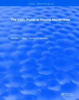 The Ca2+ Pump of Plasma Membranes 1315891263 Book Cover
