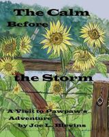 The Calm Before the Storm 1490499504 Book Cover