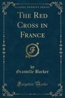 The Red Cross in France 1015145353 Book Cover