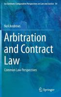 Arbitration and Contract Law: Common Law Perspectives 3319800817 Book Cover