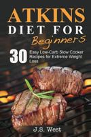 Atkins Diet for Beginners 153492485X Book Cover