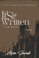 It's Written: A tale of fate, love and Betrayal. B0DPDWBBJR Book Cover