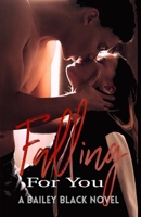 Falling For You 1959724126 Book Cover