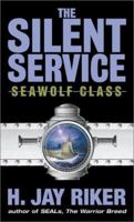 The Silent Service: Seawolf Class 0380804689 Book Cover