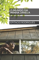 o mundo da minha janela B09CGFXMD9 Book Cover