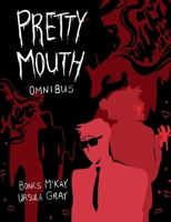 Pretty Mouth: Volume 1 1999404440 Book Cover