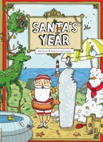 Santa's Year 160537721X Book Cover