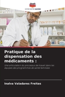 Pratique de la dispensation des médicaments (French Edition) 6208613426 Book Cover