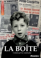 La Boîte: L'enfant qu'il ne voulait plus (French Edition) 2390300391 Book Cover