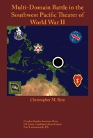 Multi-Domain Battle in the Southwest Pacific Theater of World War II 1086087291 Book Cover