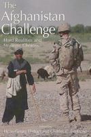 The Afghanistan Challenge: Hard Realities and Strategic Choices (Queen's Policy Studies Series) 1553392418 Book Cover