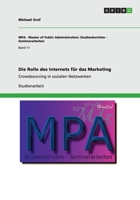 Die Rolle des Internets für das Marketing: Crowdsourcing in sozialen Netzwerken 3656051089 Book Cover