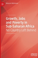 Growth, Jobs and Poverty in Sub-Saharan Africa: No Country Left Behind 3030915735 Book Cover