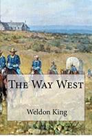 The Way West 1479355275 Book Cover