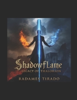 Shadowflame: Legacy of Thalorion B0FTTZ3LRS Book Cover