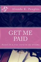 Get Me Paid 198571891X Book Cover