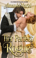 Her Perfect Rogue 1725950448 Book Cover