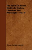 The Spirit of Russia: Studies in History, Literature and Philosophy (Vol. 2) 1371116636 Book Cover