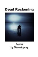 Dead Reckoning: Poems 0984184457 Book Cover