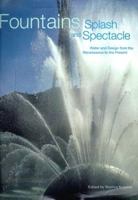 Fountains Splash & Spectacle 0847821005 Book Cover