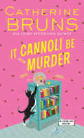 It Cannoli Be Murder 1492684287 Book Cover