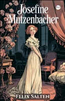 Josefine Mutzenbacher (German Edition) 9361908723 Book Cover