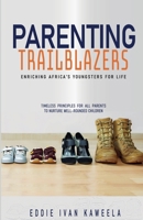 Parenting Trailblazers 9696092822 Book Cover