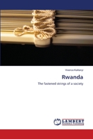 Rwanda: The fastened strings of a society 3659160075 Book Cover