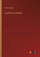 La Politique de Rabelais 1372644466 Book Cover