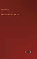 What She did with Her Life 3368140914 Book Cover