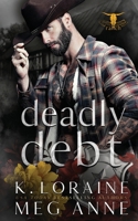 Deadly Debt (Twisted Cross Ranch) B0CHCX1JNP Book Cover
